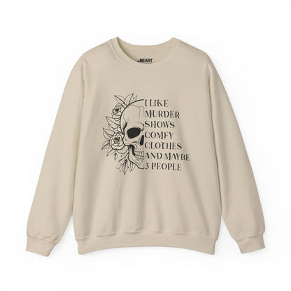 I Like Murder Shows Comfy Clothes And Maybe 3 People Pink Sweatshirt Sand / S gift_idea unique_gift personalised_gift