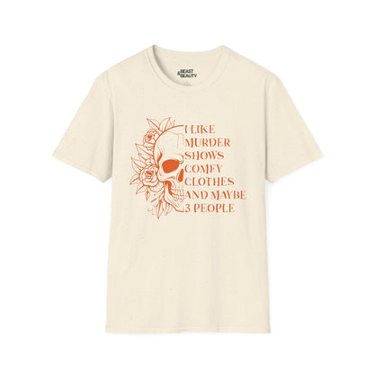 I Like Murder Shows Funny Halloween Skull Graphic T-Shirt Natural / M gift_idea unique_gift personalised_gift