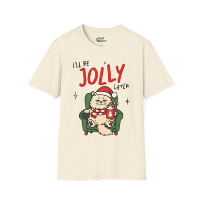 i ll be jolly later cat christmas t-shirt natural t-shirt uk Christmas gift idea