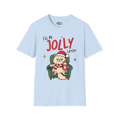 i ll be jolly later cat christmas t-shirt light blue t-shirt uk Christmas gift idea