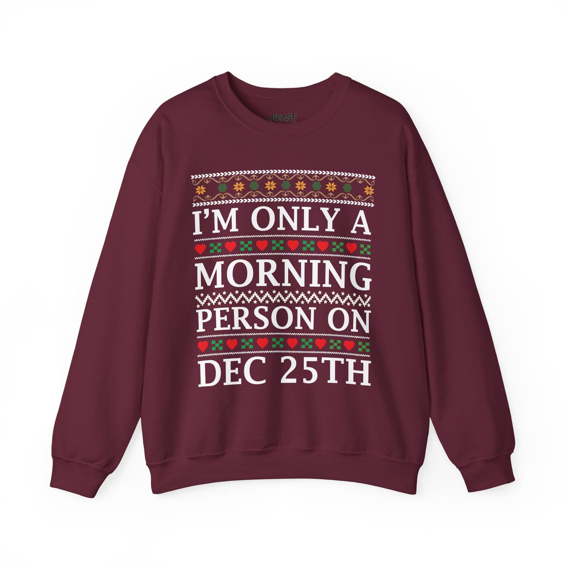 i m only a morning person on dec 25th christmas sweatshirt maroon sweatshirt uk Christmas gift idea