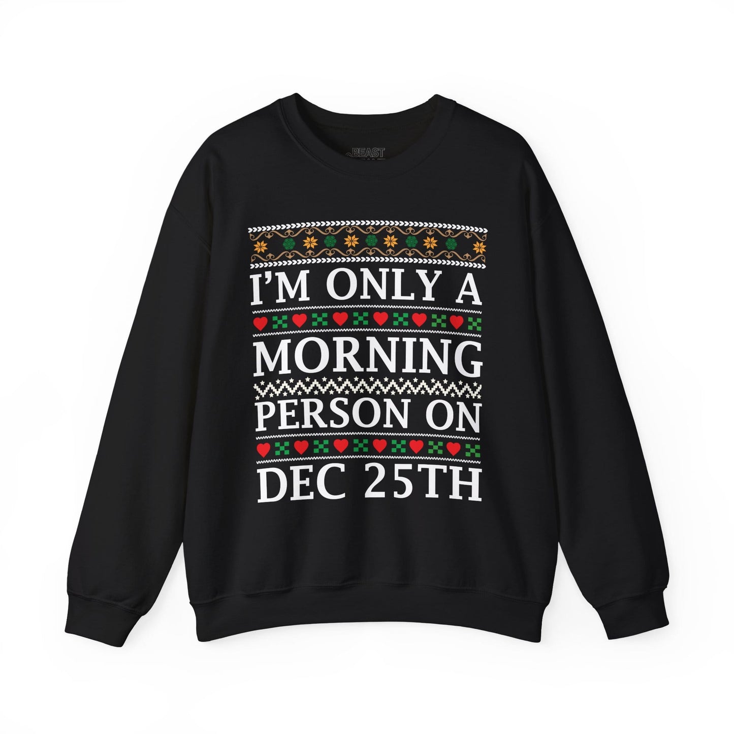 i m only a morning person on dec 25th christmas sweatshirt black sweatshirt uk Christmas gift idea