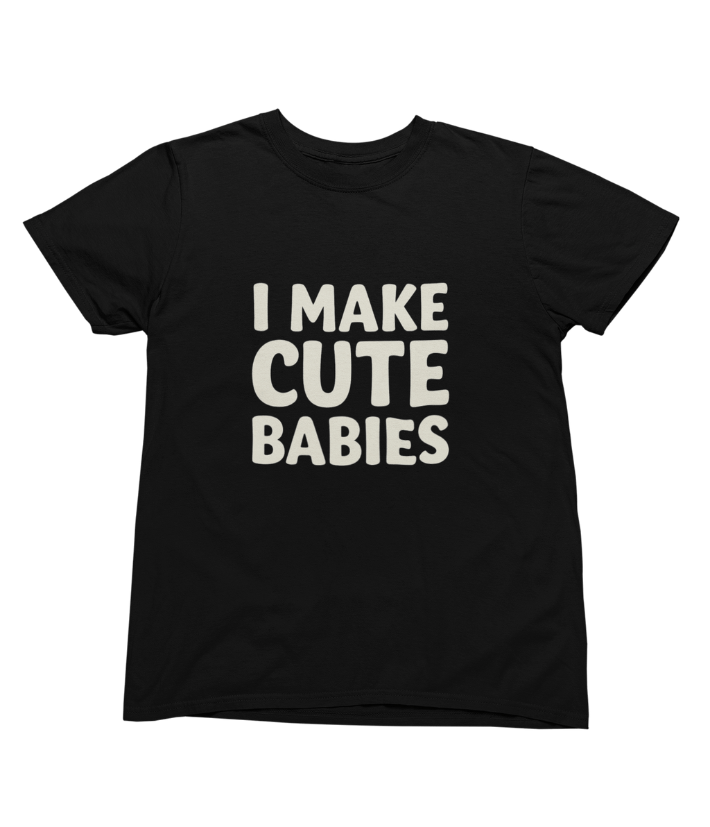 I Make Cute Babies Matching Shirt & Onsie Set – “Proof” Baby T-Shirt Gift Set gift_idea unique_gift personalised_gift