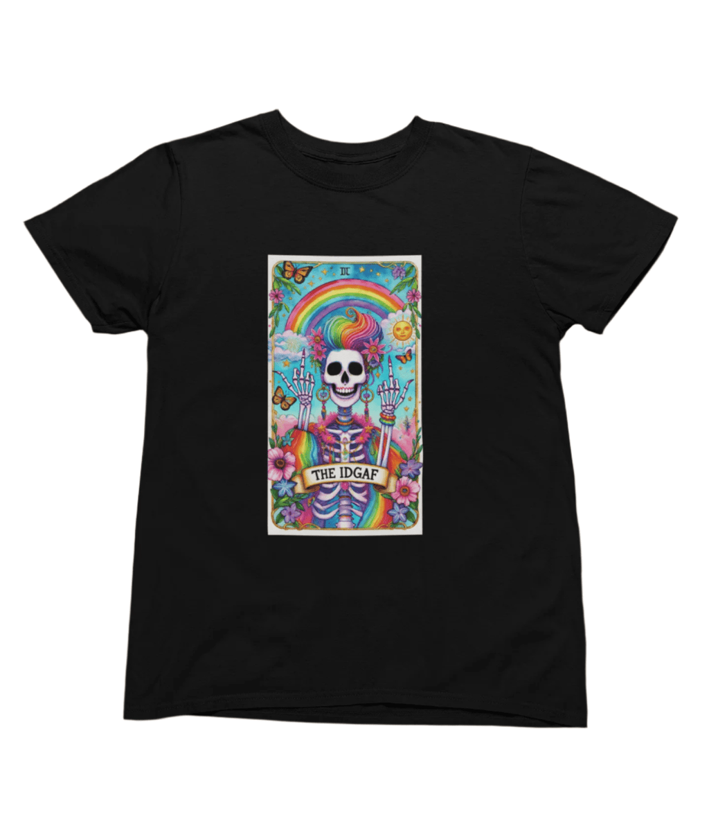 IDGAF Tarot Card Skeleton Sweatshirt & T-Shirt – Rainbow Gothic Style T-Shirt / Black / Small gift_idea unique_gift personalised_gift