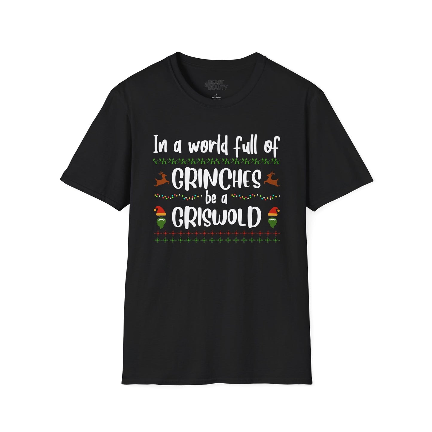 in a world full of grinches be a griswold t-shirt black t-shirt uk Christmas gift idea