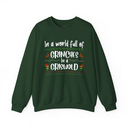 in a world full of grinches christmas sweatshirt forest green sweatshirt uk Christmas gift idea