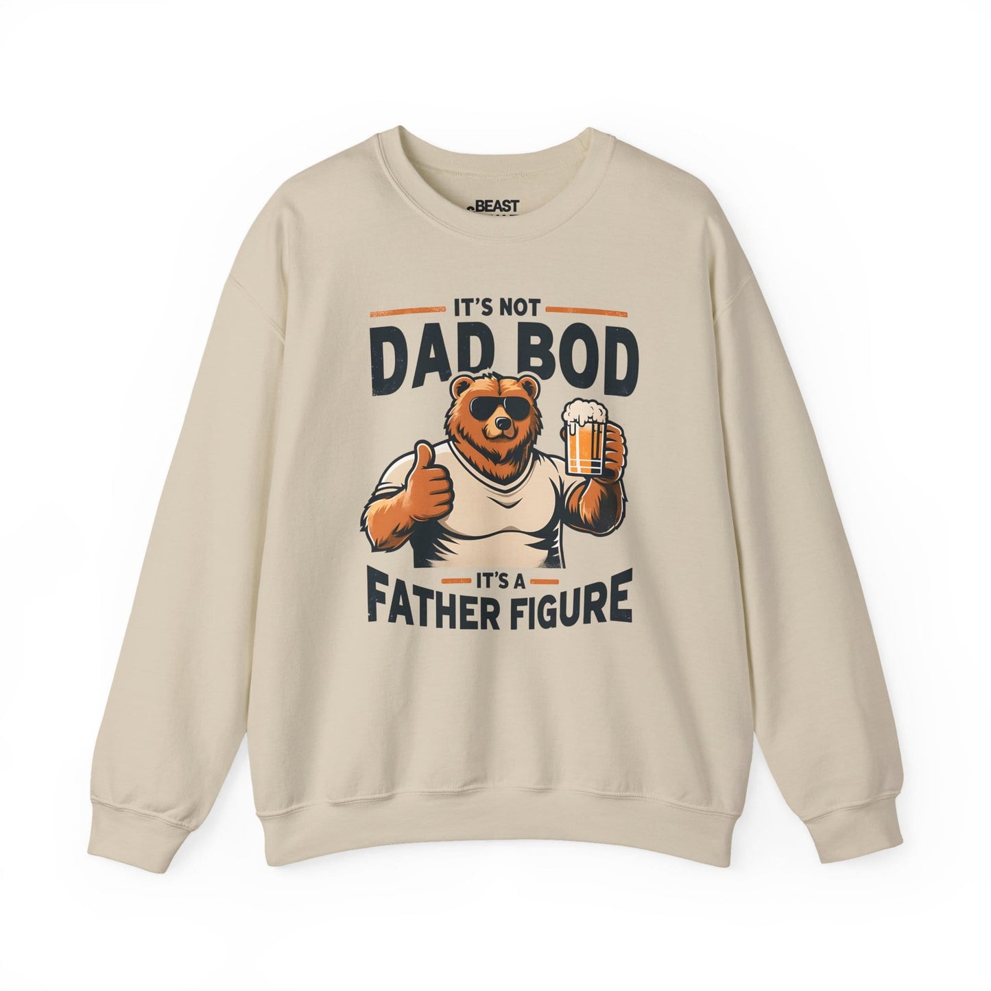 it s not dad bod it s a father figure sweatshirt sand sweatshirt uk Father's Day gift idea