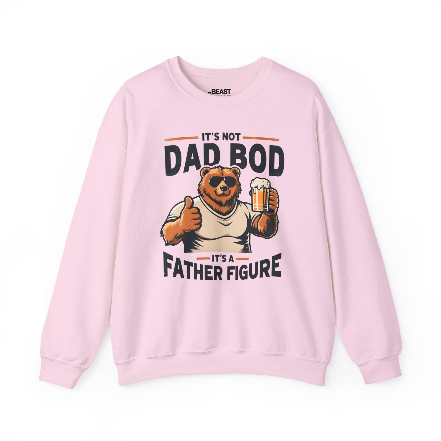 it s not dad bod it s a father figure sweatshirt light pink sweatshirt uk Father's Day gift idea