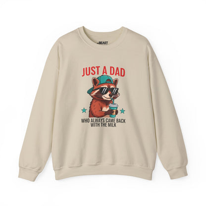 just a dad who came back with the milk sweatshirt cool raccoon dad gift sizes s-5xl sand sweatshirt uk Christmas gift idea