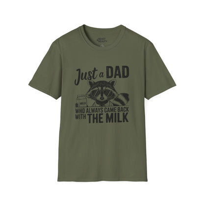 just a dad who came back with the milk t-shirt funny dad gift tee sizes s-3xl military green t-shirt uk Christmas gift idea