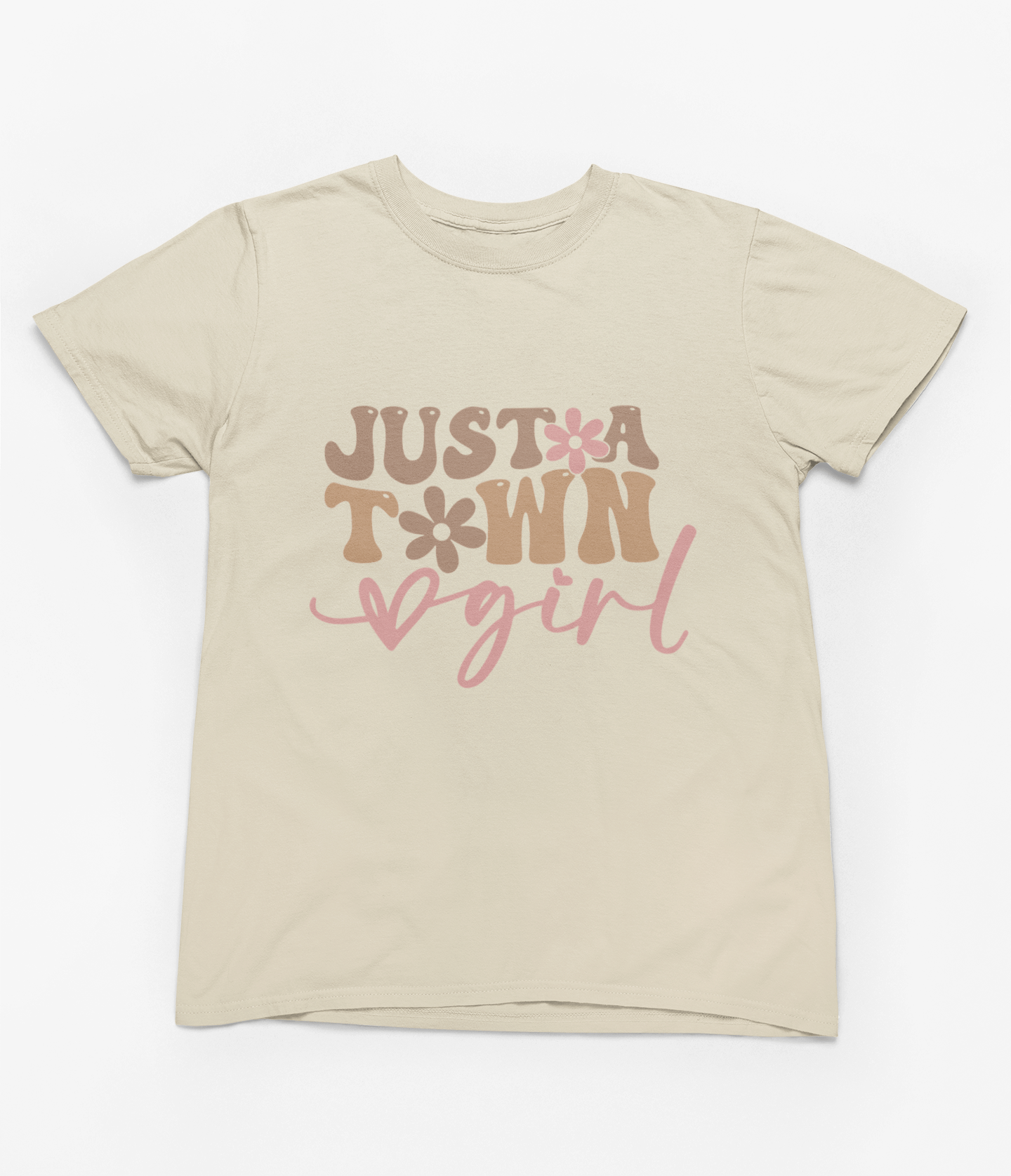 Just A Town Girl T-Shirt/Sweatshirt T-Shirt / Small / Beige gift_idea unique_gift personalised_gift