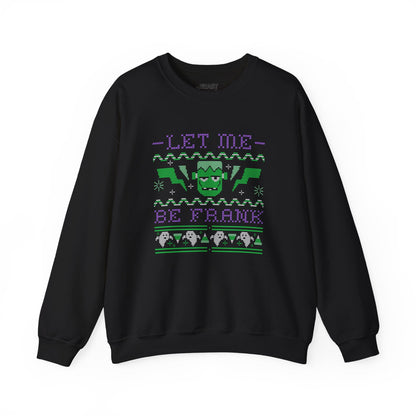 Let Me Be Frank Halloween Sweatshirt Black / S gift_idea unique_gift personalised_gift