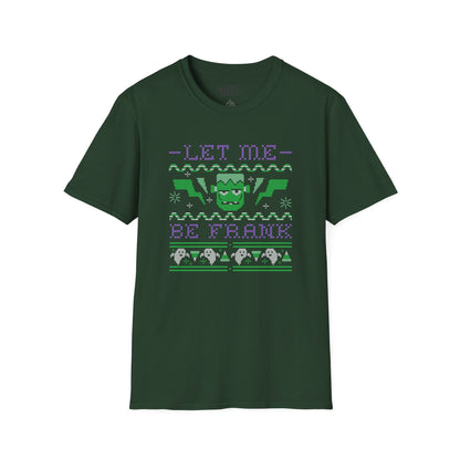 Let Me Be Frank Halloween T-Shirt Forest Green / S gift_idea unique_gift personalised_gift