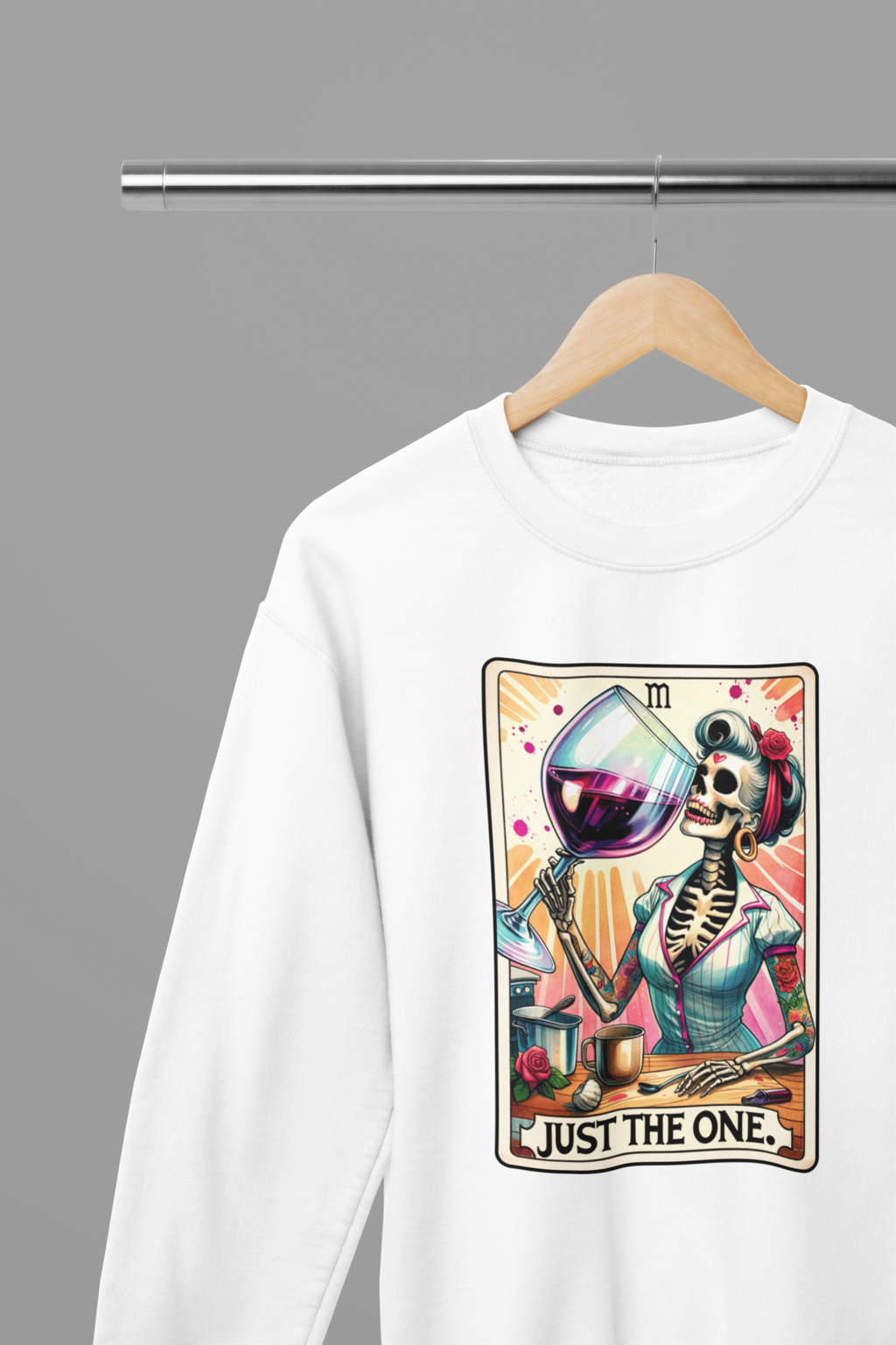 Just The One Wine Shirt | Funny Tarot Skeleton Drinking T-Shirt or Sweatshirt
