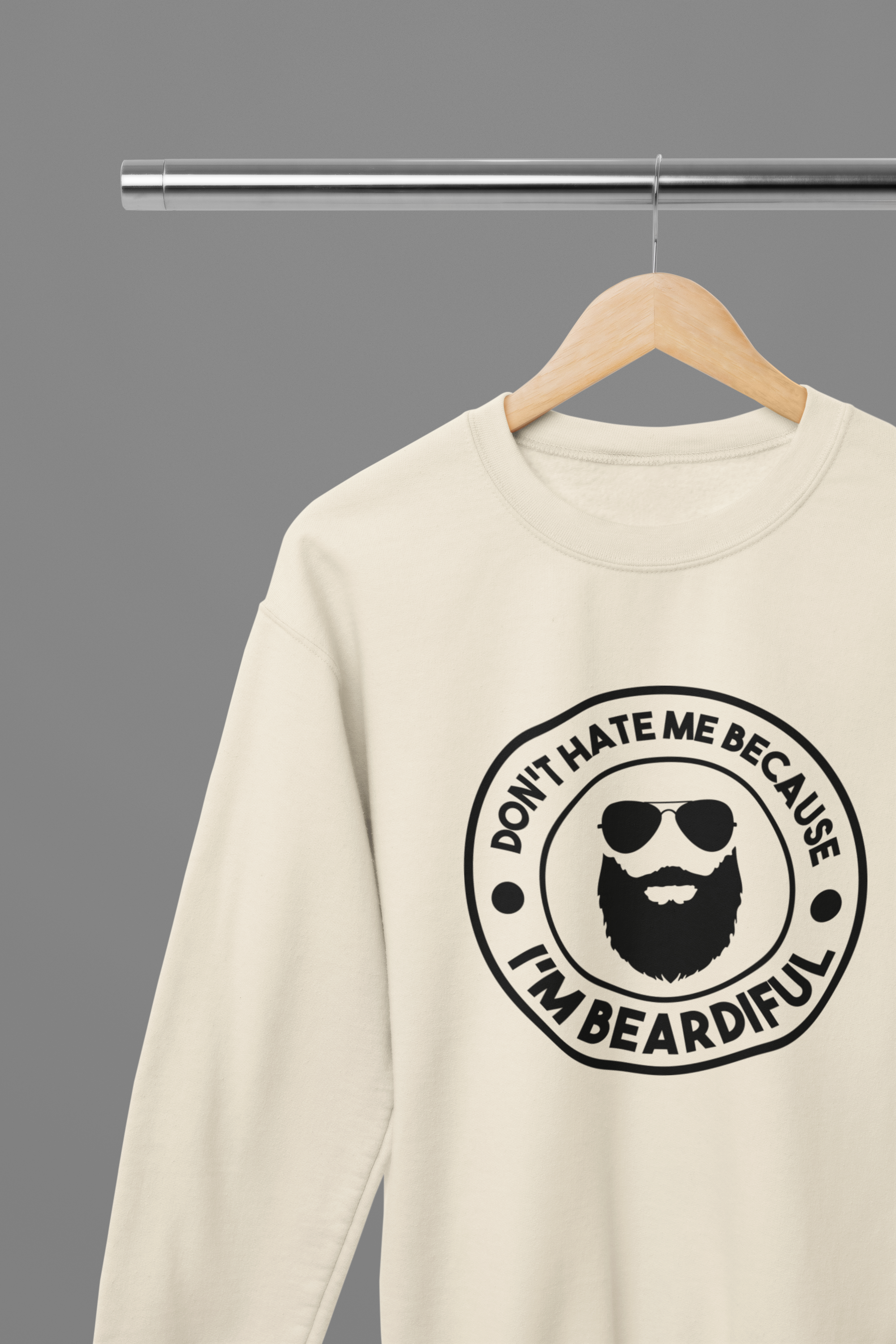 Don't Hate Me Because I'm Beardiful Black Father's Day T-Shirt/Sweatshirt