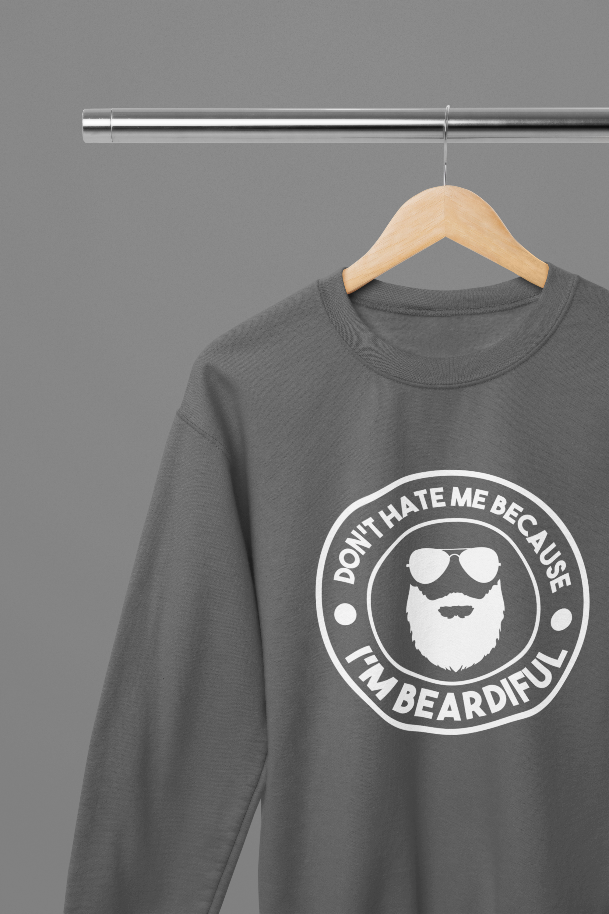 Don't Hate Me Because I'm Beardiful White Father's Day T-Shirt/Sweatshirt