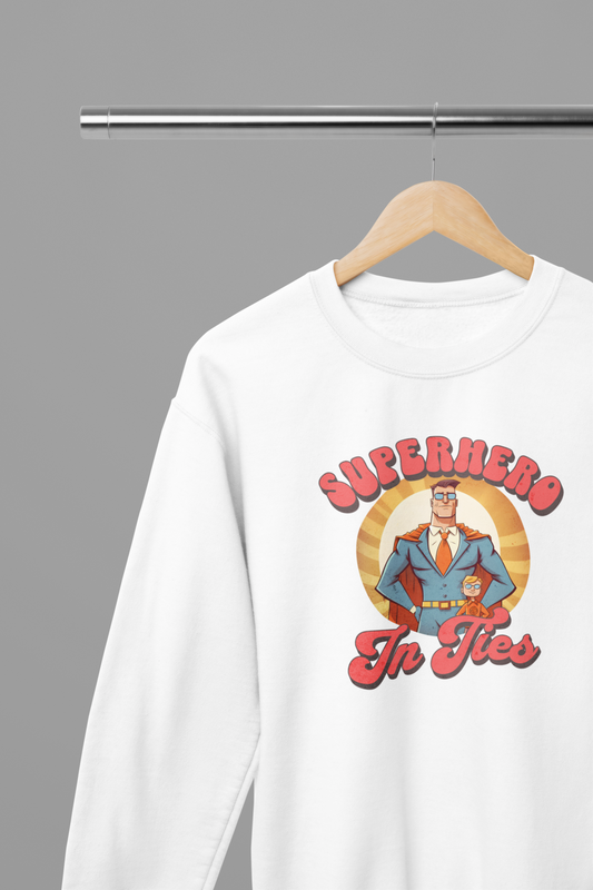 Superhero In Ties Fathers Day T-Shirt/Sweatshirt