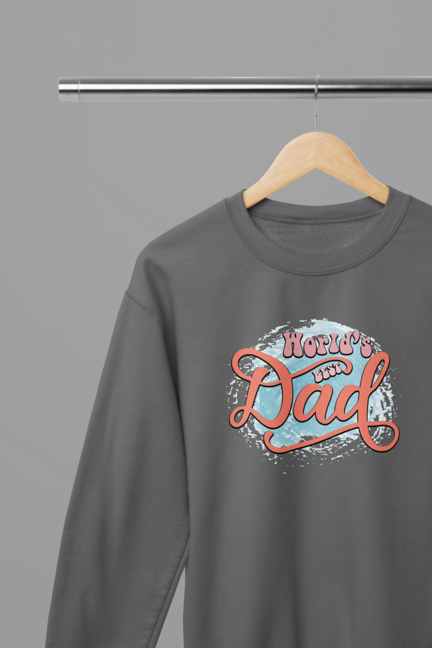Worlds Best Dad Father's Day T-Shirt/Sweatshirt