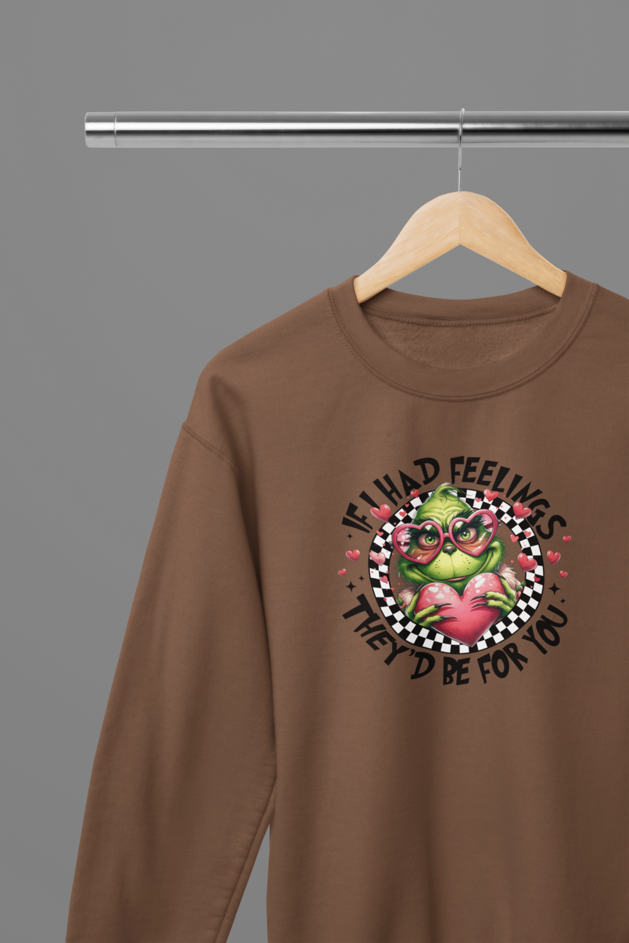 Valentine's Day - If I Had Feelings They'd Be For You T-Shirt/Sweatshirt
