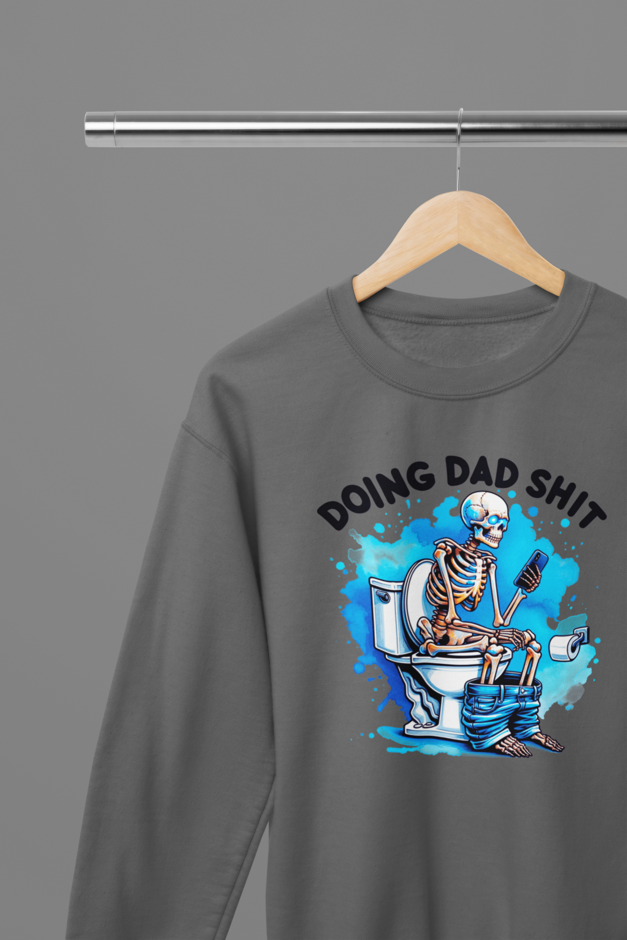 Doing Dad Shit Day T-Shirt/Sweatshirt