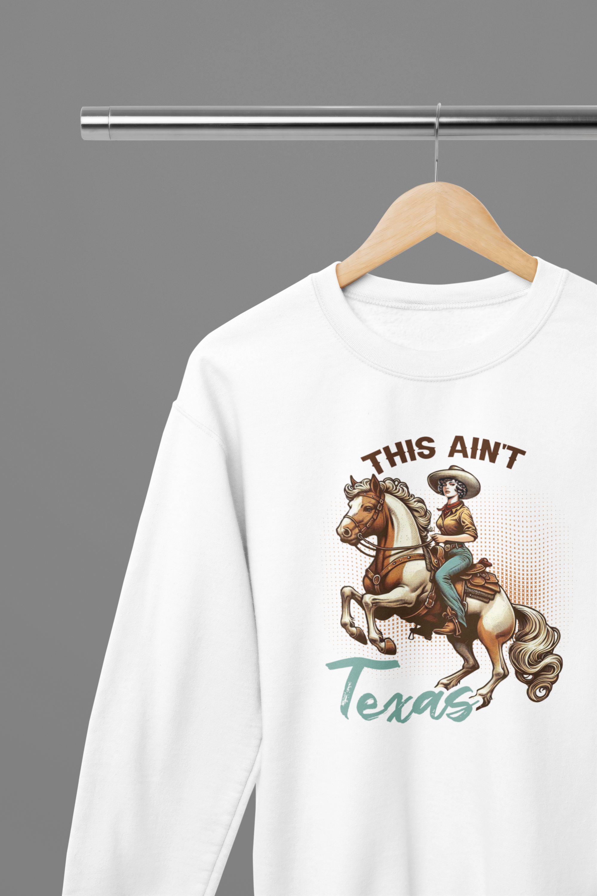 This Ain't Texas T-Shirt/Sweatshirt