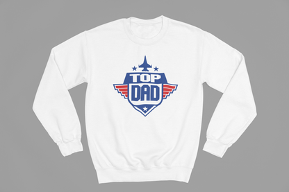 Top Dad Funny Fathers Day Sweatshirt