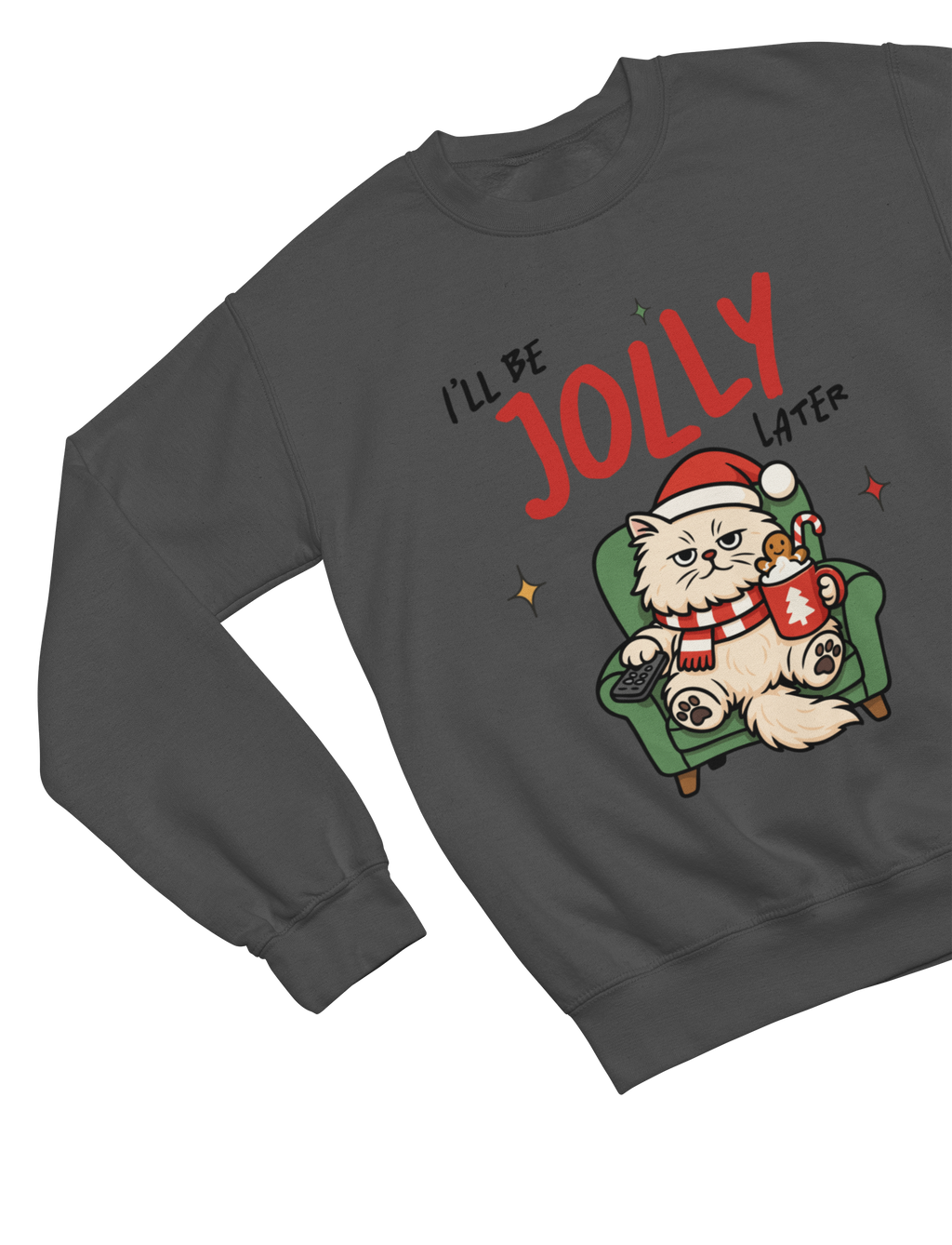 Funny Lazy Cat Christmas Sweatshirt – I’ll Be Jolly Later Unisex