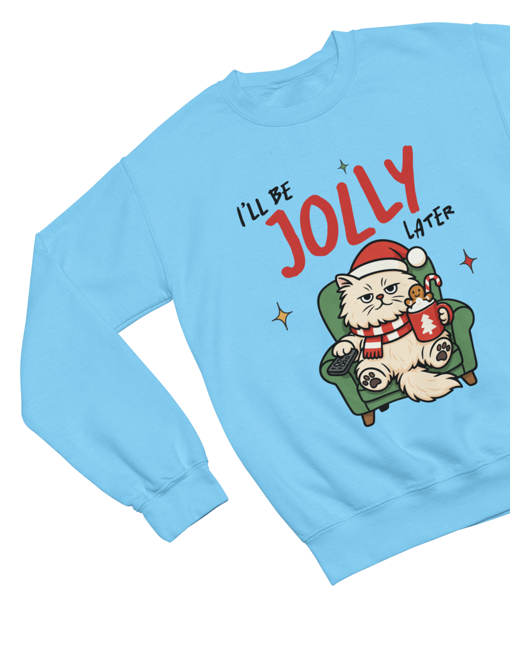Funny Lazy Cat Christmas Sweatshirt – I’ll Be Jolly Later Unisex