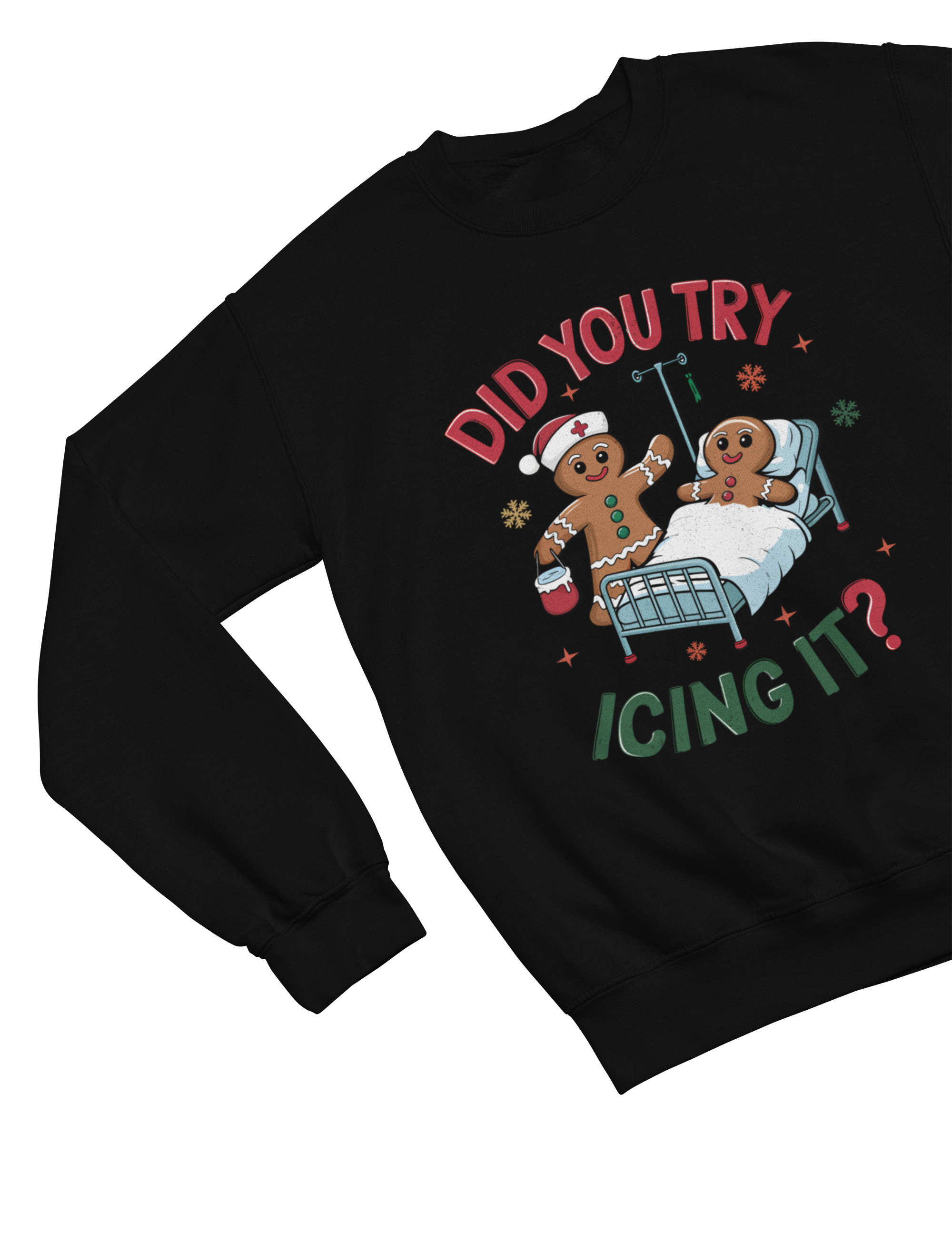 Did You Try Icing It? Funny Christmas Gingerbread Sweatshirt – Unisex Jumper