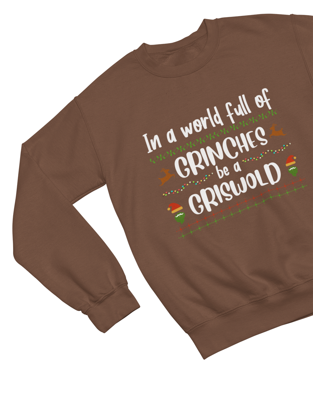 Be a Griswold Not a Grinch – Funny Family Christmas Jumper