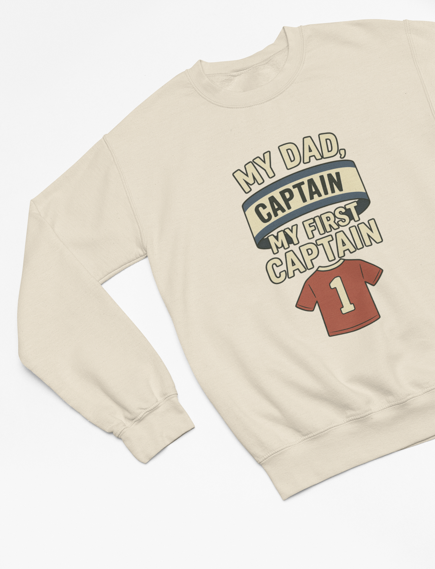 My Dad My First Captain Sweatshirt or T-Shirt – Football Father's Day Gift