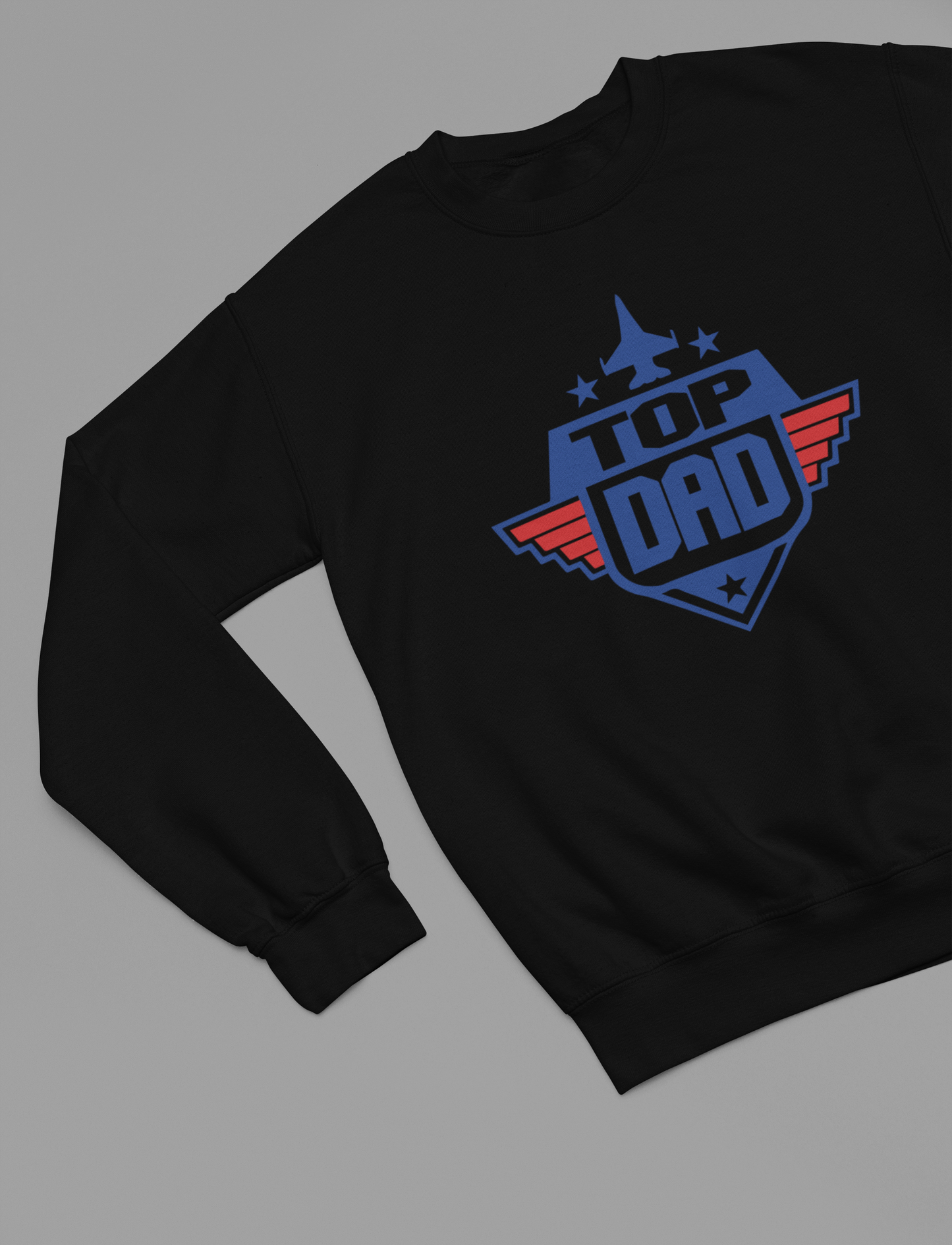Top Dad Funny Fathers Day Sweatshirt