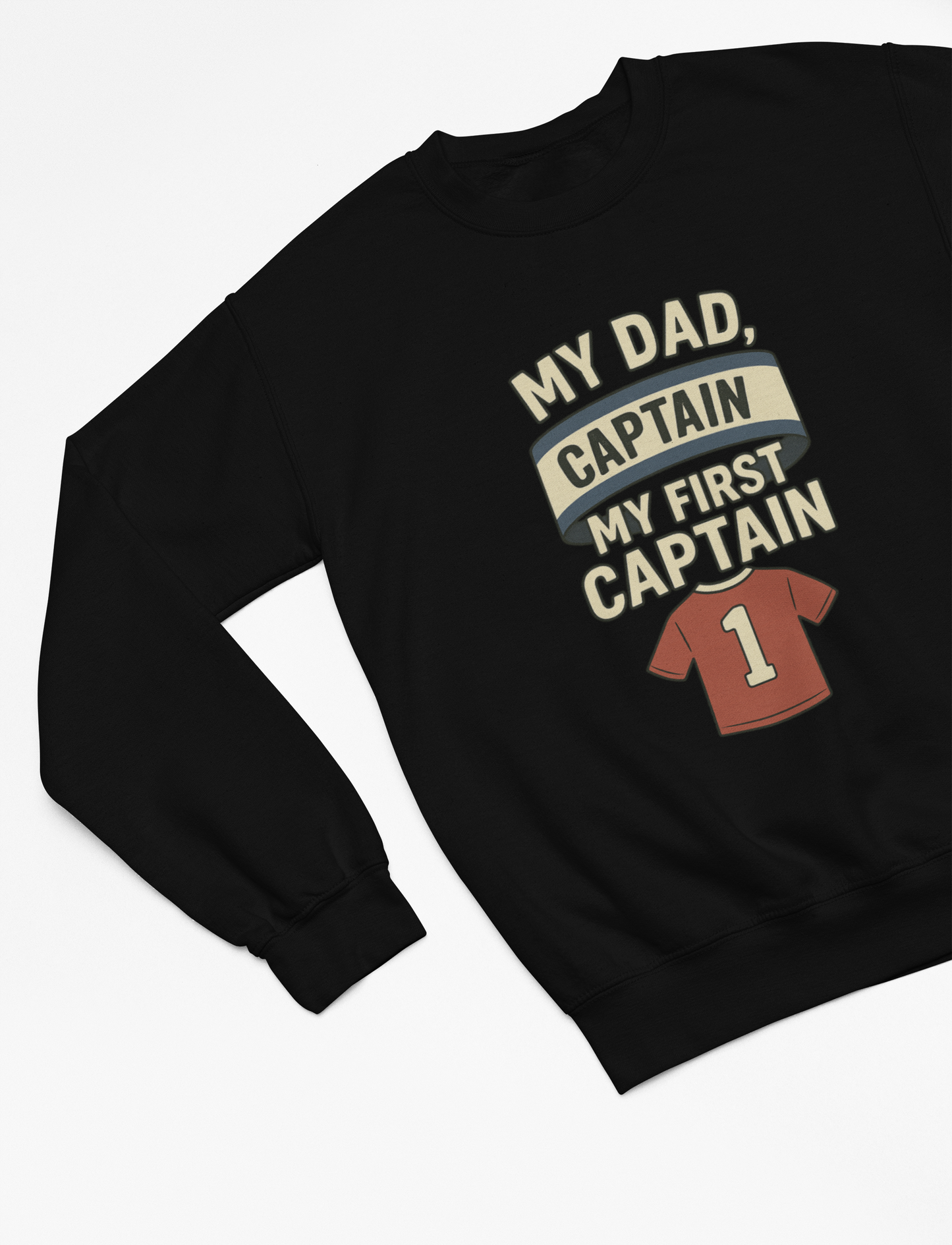 My Dad My First Captain Sweatshirt or T-Shirt – Football Father's Day Gift