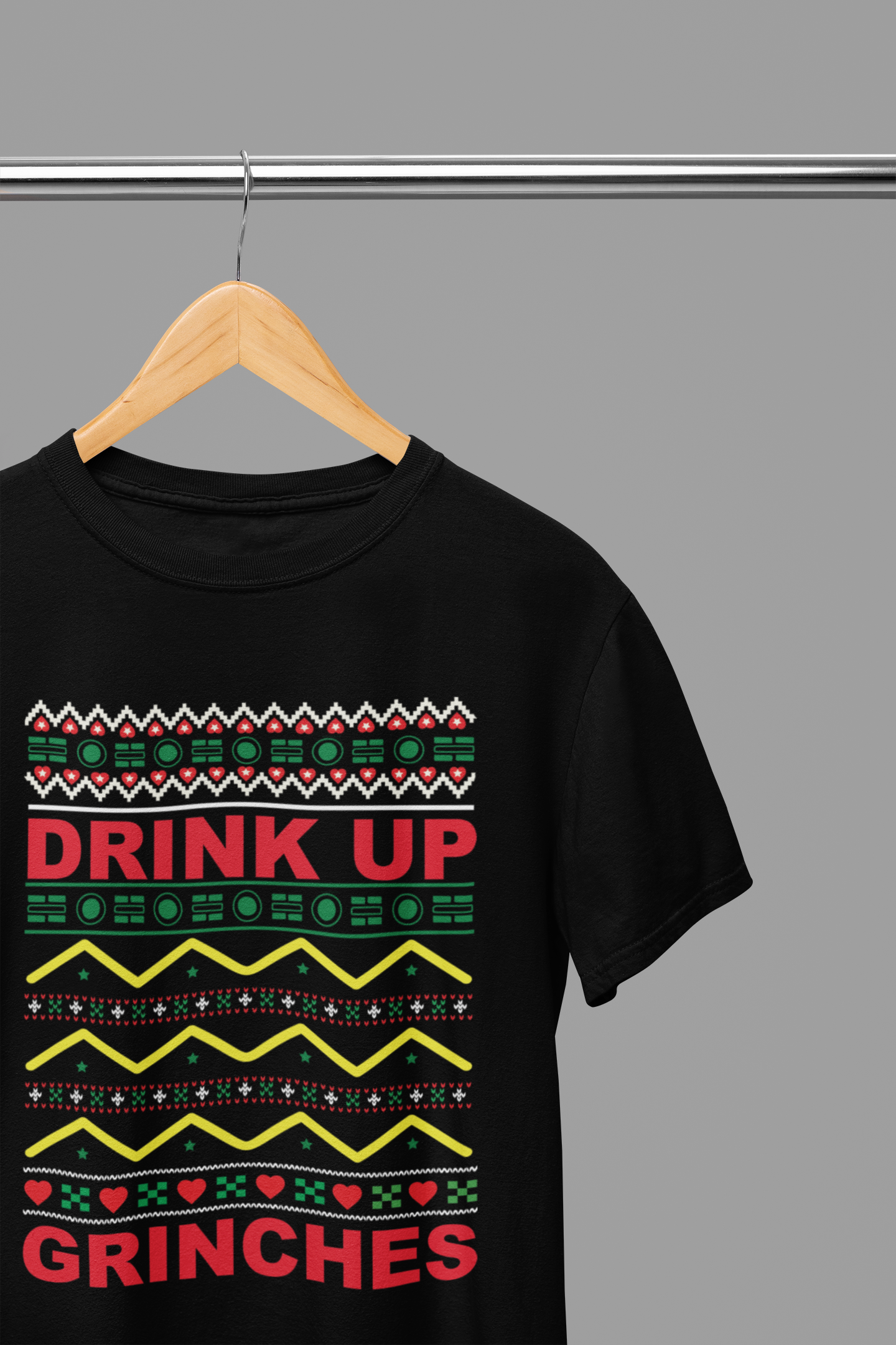 Drink Up Grinches - Christmas T-Shirt/Sweatshirt Unisex