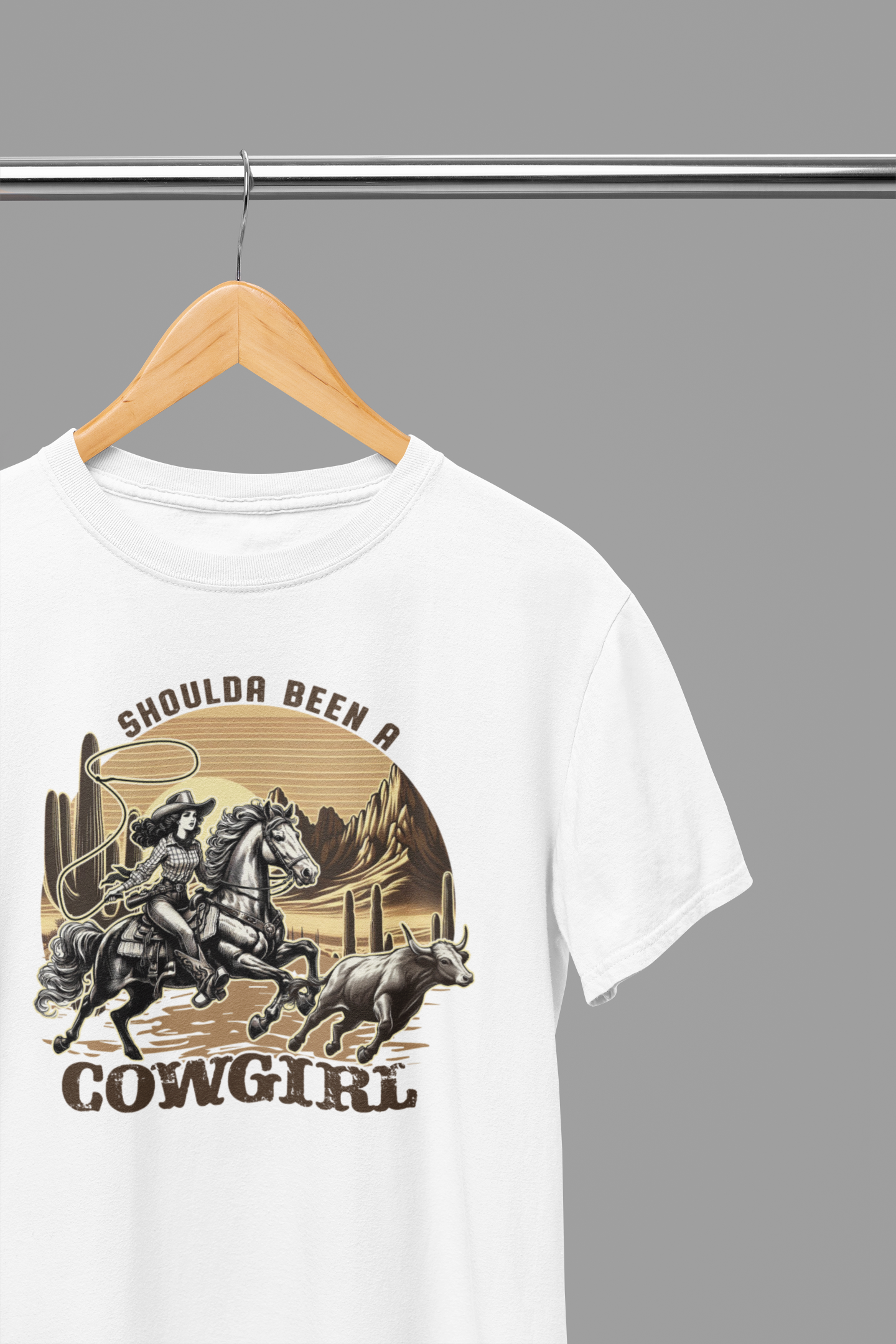 Shoulda Been A Cowgirl T-Shirt/Sweatshirt