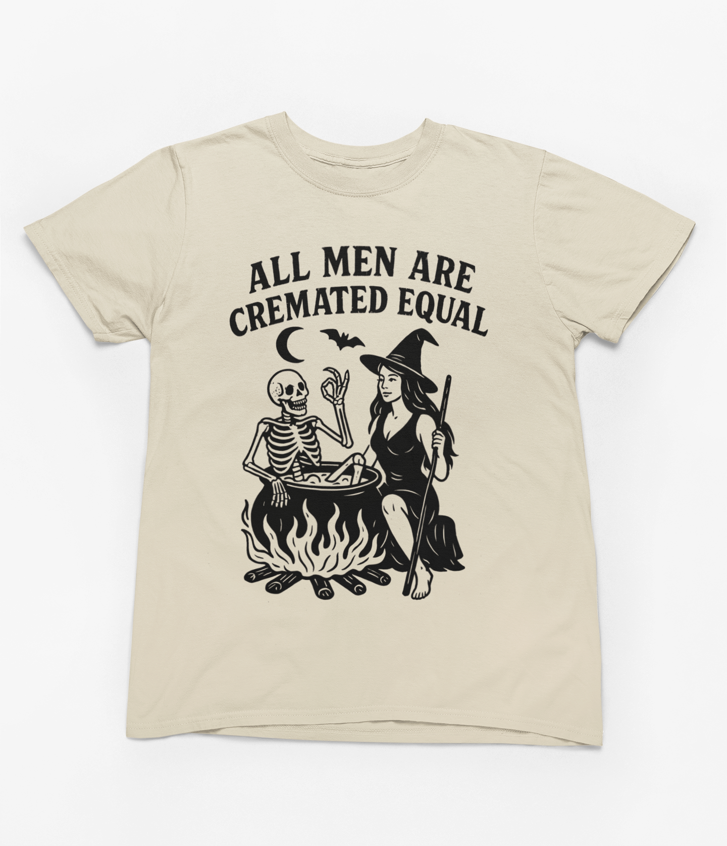 All Men Are Cremated Equal Sweatshirt & T-Shirt | Witch Halloween