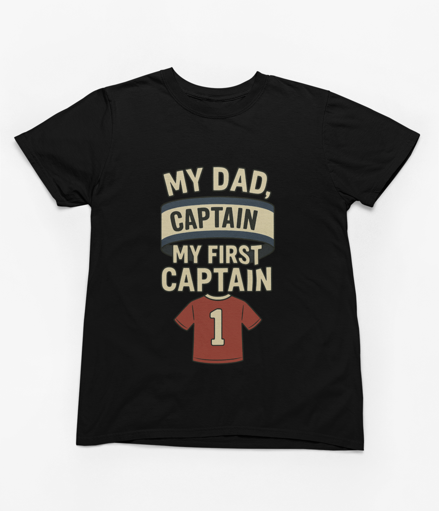 My Dad My First Captain Sweatshirt or T-Shirt – Football Father's Day Gift