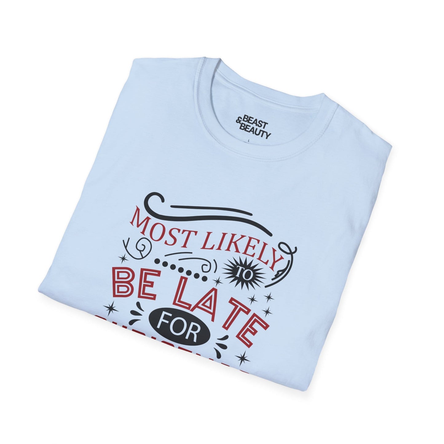 most likely to be late for christmas t-shirt t-shirt uk Christmas gift idea image 6