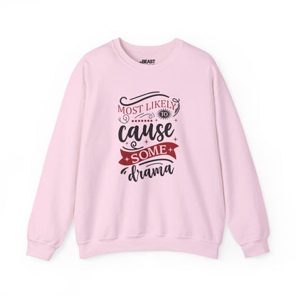 most likely to cause some drama christmas sweatshirt light pink sweatshirt uk Christmas gift idea