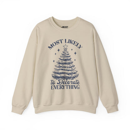 most likely to decorate everything christmas sweatshirt sand sweatshirt uk Christmas gift idea