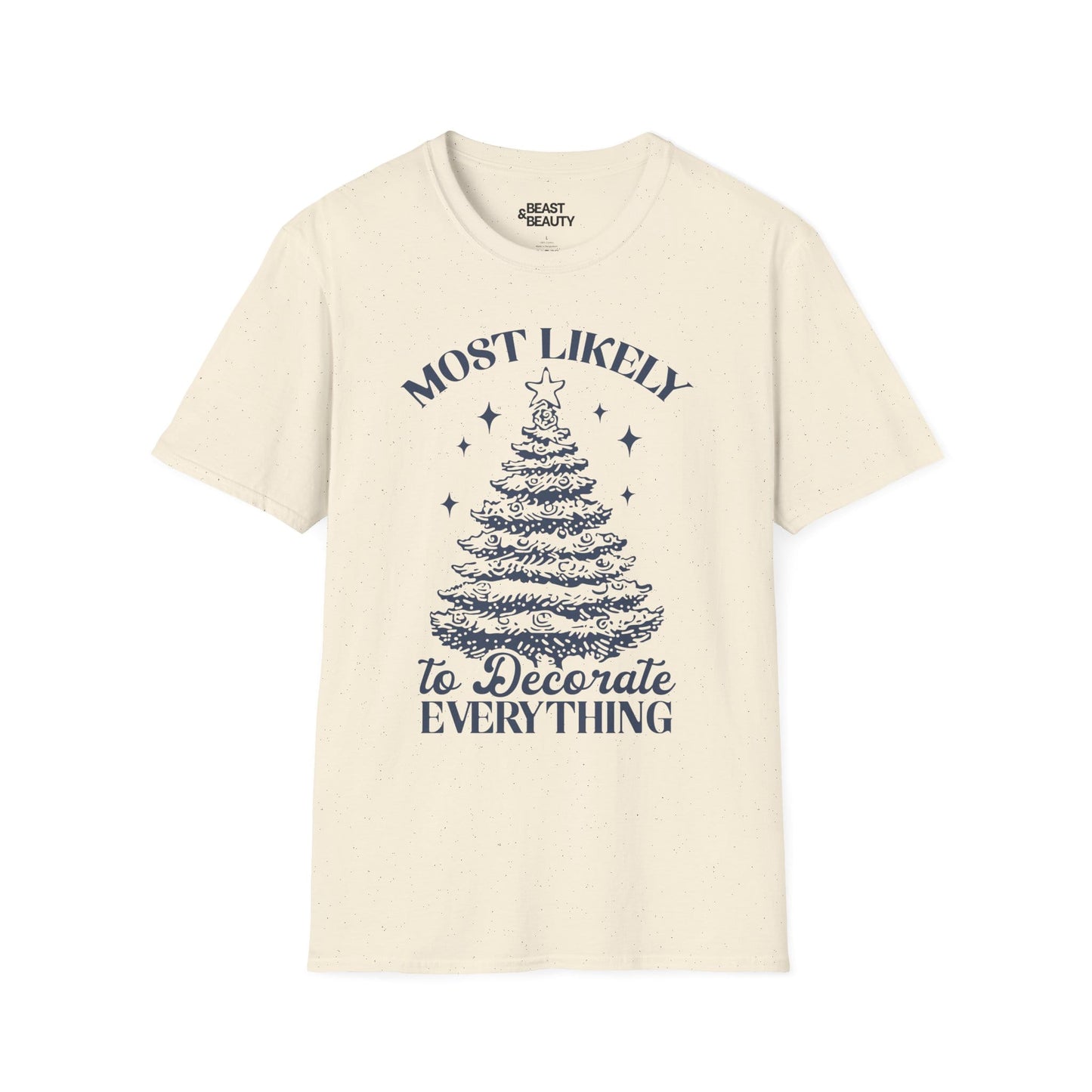 most likely to decorate everything christmas t-shirt natural t-shirt uk Christmas gift idea