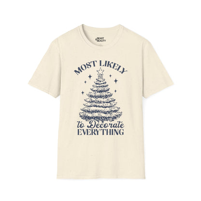 most likely to decorate everything christmas t-shirt natural t-shirt uk Christmas gift idea