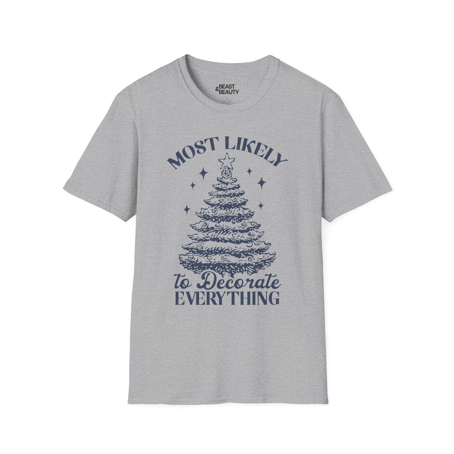 most likely to decorate everything christmas t-shirt sport grey t-shirt uk Christmas gift idea