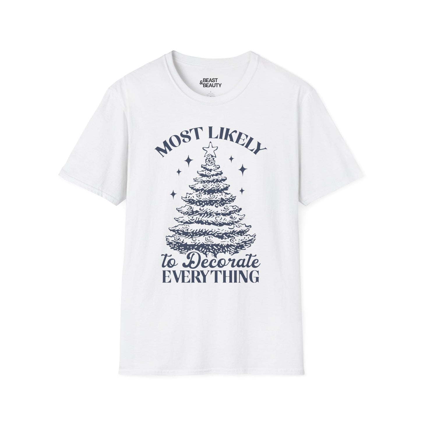 most likely to decorate everything christmas t-shirt white t-shirt uk Christmas gift idea