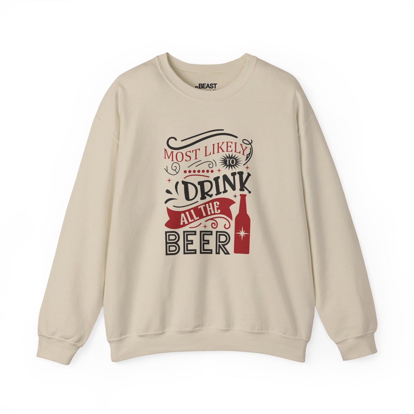 most likely to drink all the beer christmas sweatshirt sand sweatshirt uk Christmas gift idea