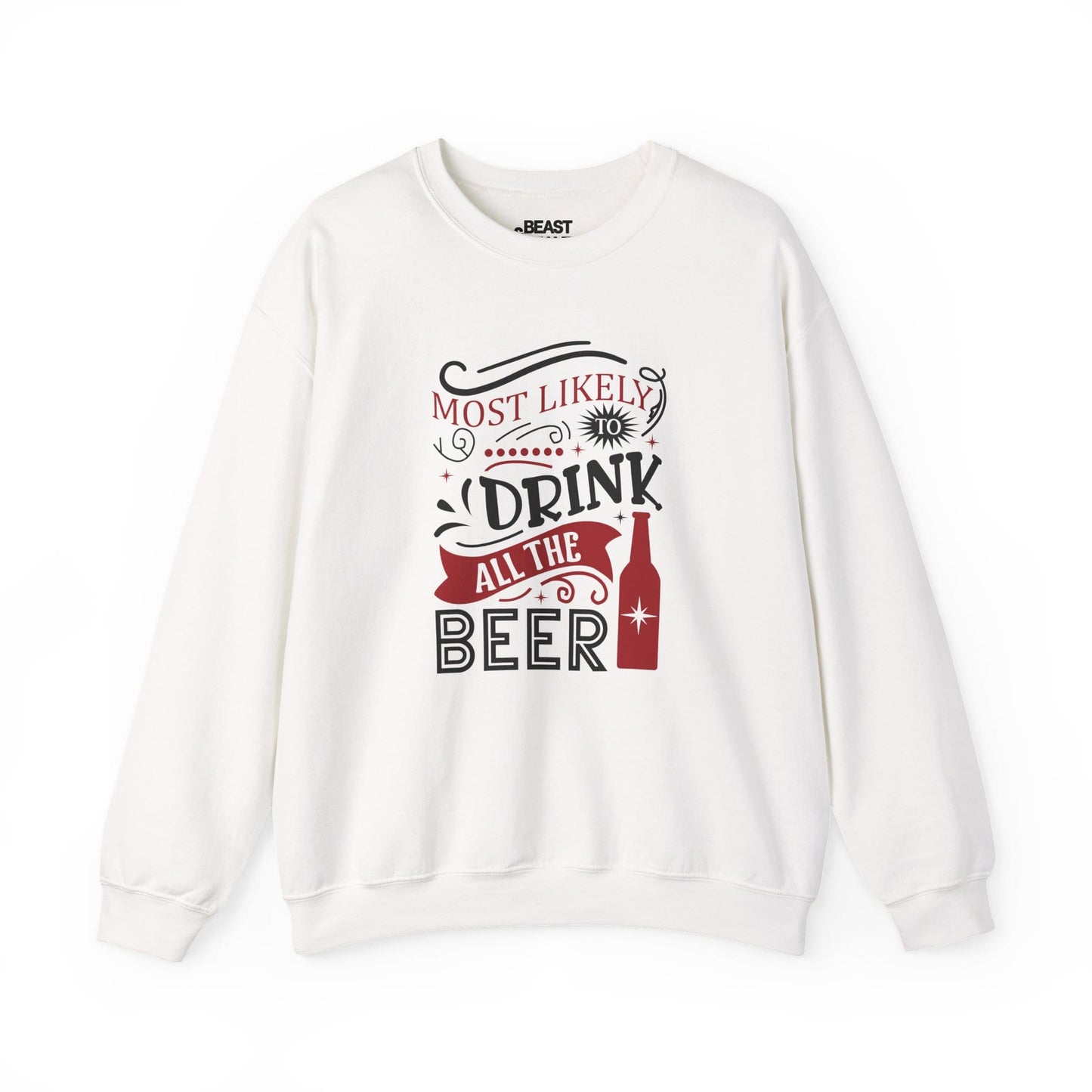 most likely to drink all the beer christmas sweatshirt white sweatshirt uk Christmas gift idea