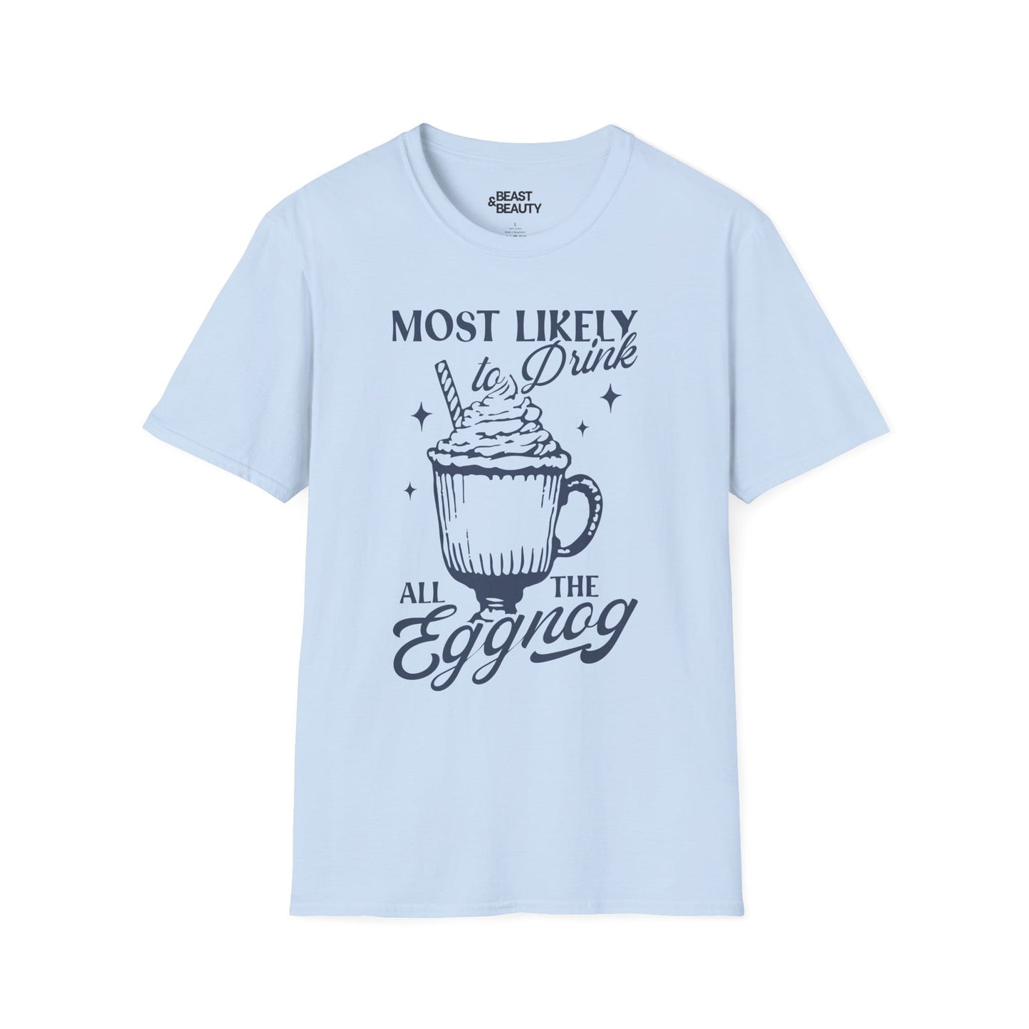 most likely to drink all the eggnog christmas t-shirt light blue t-shirt uk Christmas gift idea