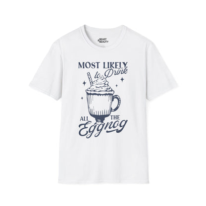 most likely to drink all the eggnog christmas t-shirt white t-shirt uk Christmas gift idea