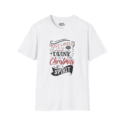 most likely to drink the christmas spirit t-shirt white t-shirt uk Christmas gift idea