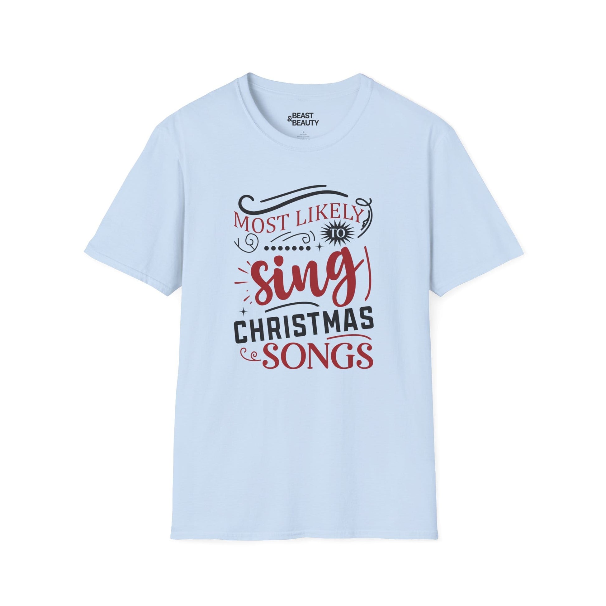most likely to sing christmas songs t-shirt light blue t-shirt uk Christmas gift idea